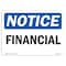 Signmission OSHA Notice, 5" Height, Financial Sign, 7" X 5", Landscape OS-NS-D-57-L-12509 - alternate 1